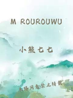 M ROUROUWU