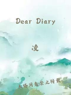 Dear Diary